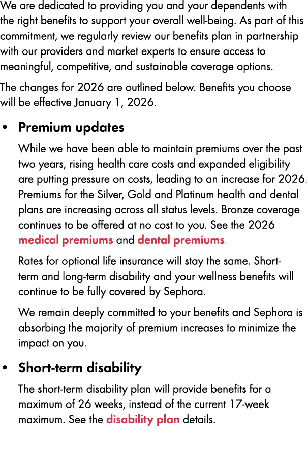 We are dedicated to providing you and your dependents with the right benefits to support your overall well being. As ...